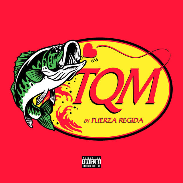 Fuerza Regida - TQM